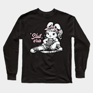 Slut Era Long Sleeve T-Shirt